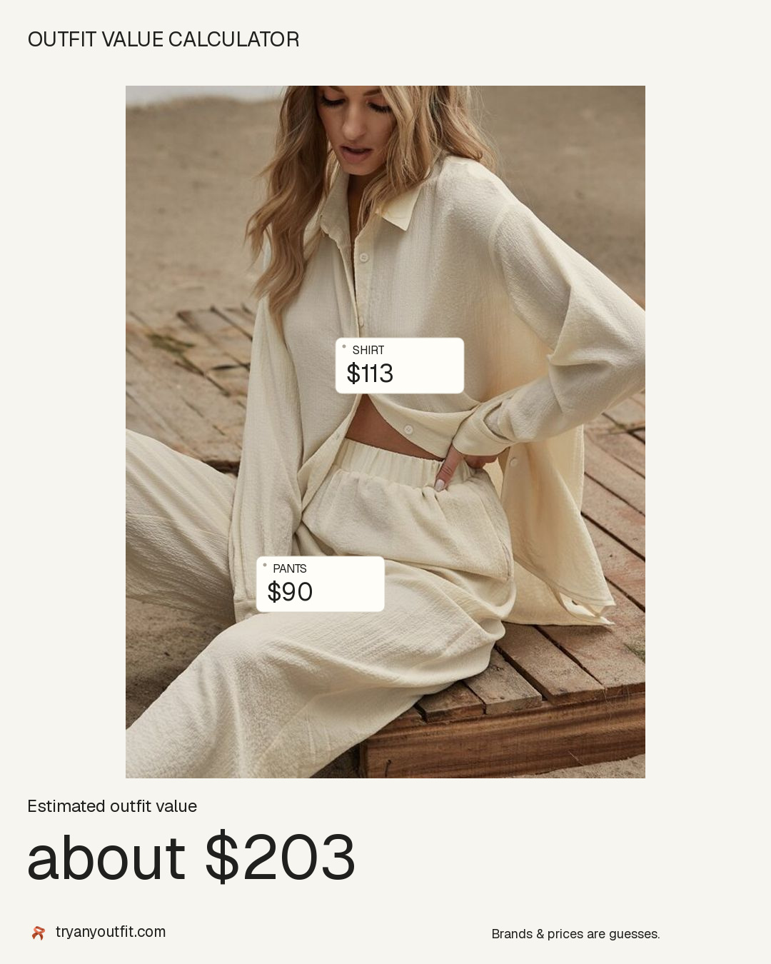 Actual result: cream shirt and wide-leg trousers with individual price tags, shirt $113, pants $90, total about $203
